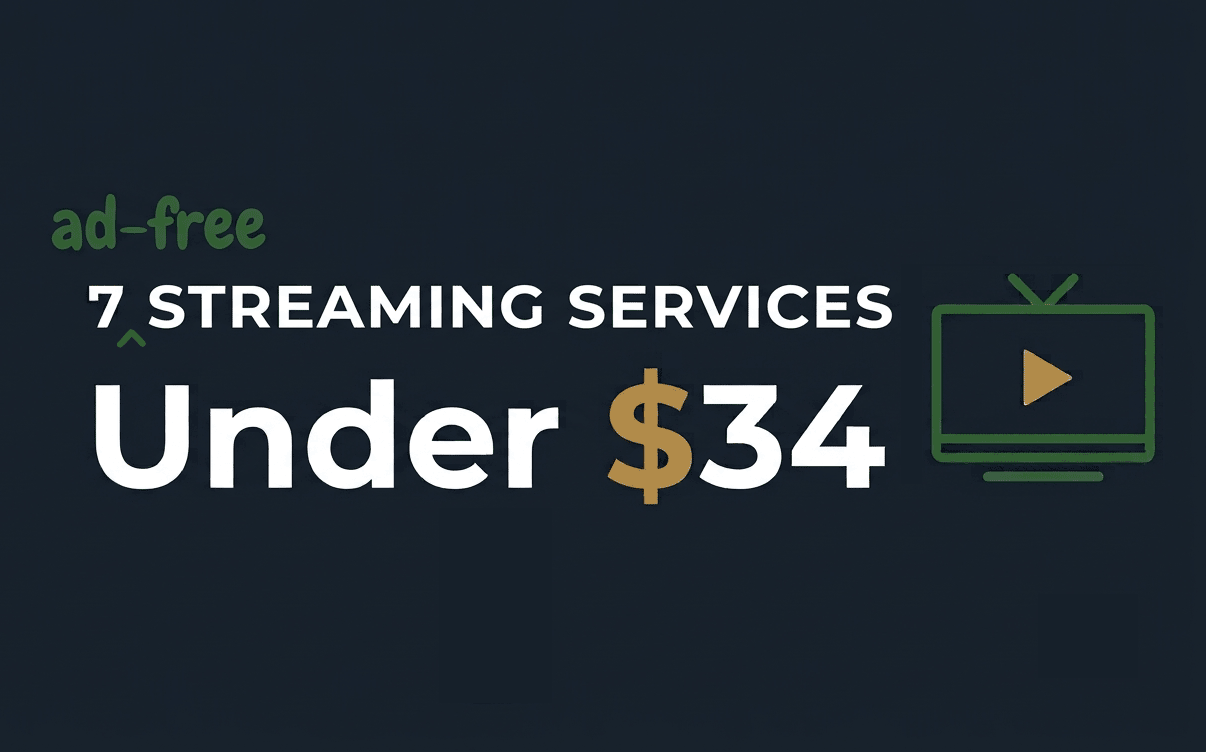 7 streaming services for under $34